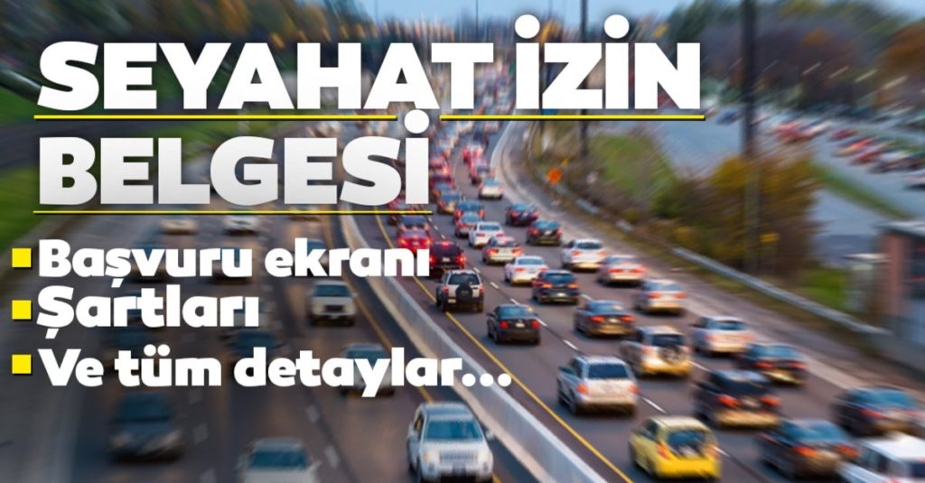 Seyahat izin belgesi nasıl alınır, kimlere verilir, şartları ne?