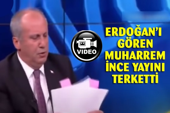 Erdoğan için konuşması kesilen Muharrem İnce canlı yayını terk etti