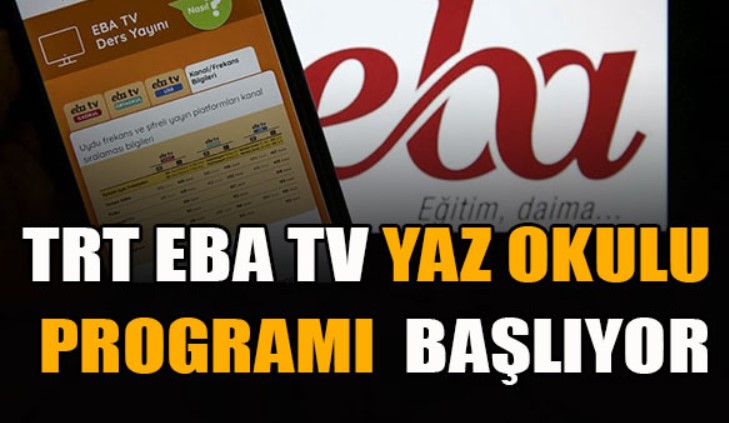 TRT EBA TV’de ‘Yaz Okulu’ yarın başlıyor