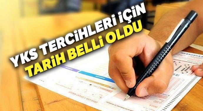 YKS tercihleri 6-14 Ağustos’ta yapılacak