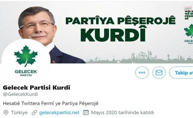 Gelecek Partisi’nde Kürtçe krizi: Twitter hesabı kapanıyor