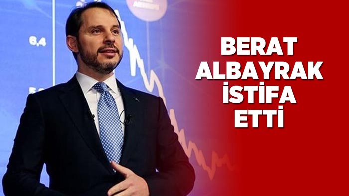 Hazine ve Maliye Bakanı Berat Albayrak istifa etti: At izi it izine karıştı