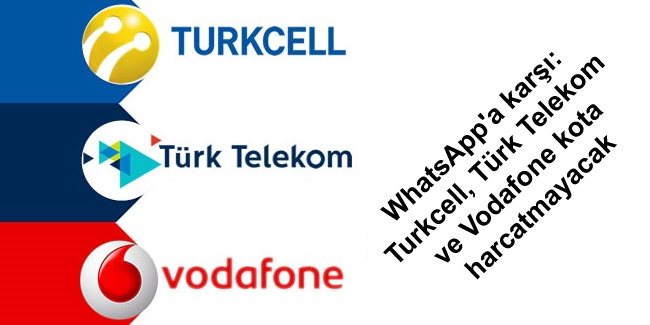 WhatsApp’a karşı: Turkcell, Türk Telekom ve Vodafone kota harcatmayacak