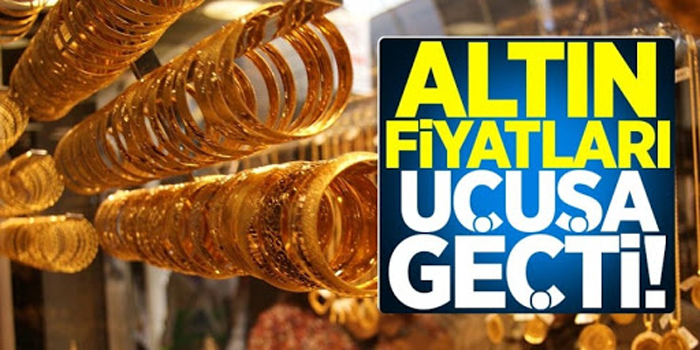 Altın uçuşa geçti! Fiyatlar son 3 ayın zirvesinde