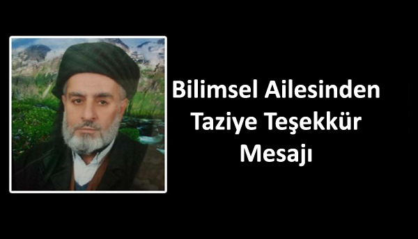 Bilimsel Ailesinden Taziye Teşekkür Mesajı