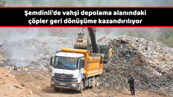 Şemdinli’de vahşi depolama alanındaki çöpler geri dönüşüme kazandırılıyor